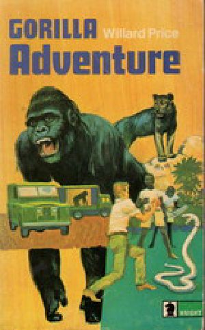 [Hal & Roger Hunt Adventures 10] • 10 Gorilla Adventure